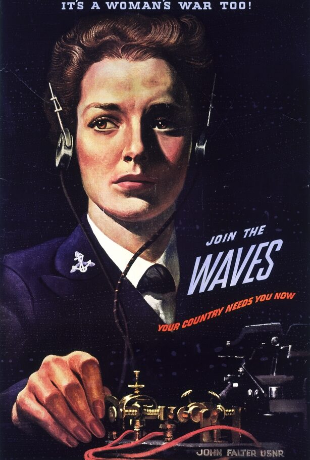 Poster de la Segunda Guerra Mundial de EE. UU. PÃ³ster emitido por la Marina de los EE. UU., con el tÃ­tulo 'Â¡TambiÃ©n es una guerra de mujeres!' Ãšnete a las olas'. El cartel, del artista John Philip Falter, muestra a una mujer uniformada operando una radio, 1942.